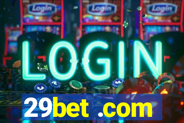 29bet .com